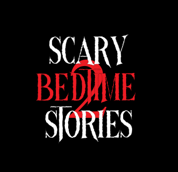 Scary Bedtime Stories 2