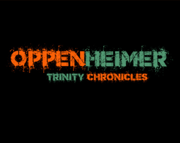 Cover image for OppenHeimer Trinity Chonicles JAM GAME