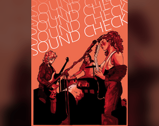 Sound Check   - a game about being in a band 