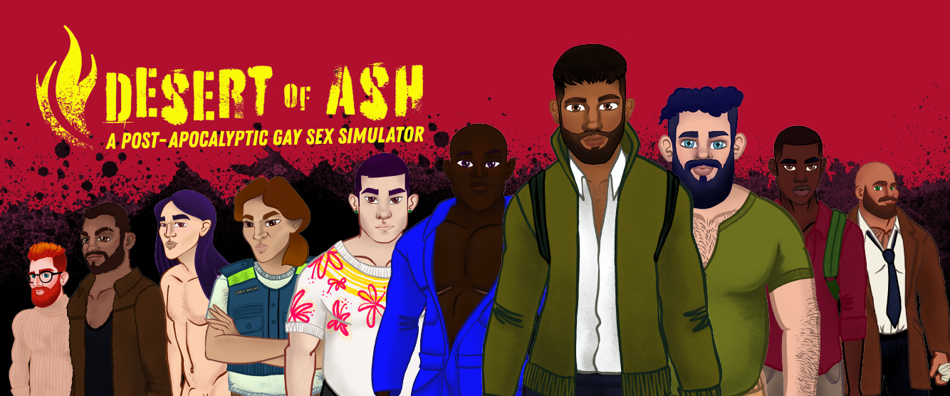 DESERT OF ASH: a Post-Apocalyptic Gay Sex Simulator