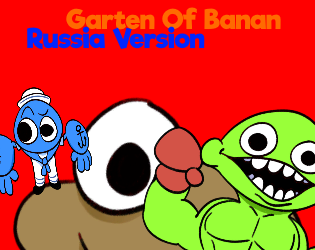 Garten Of Banan Russia Version Mod