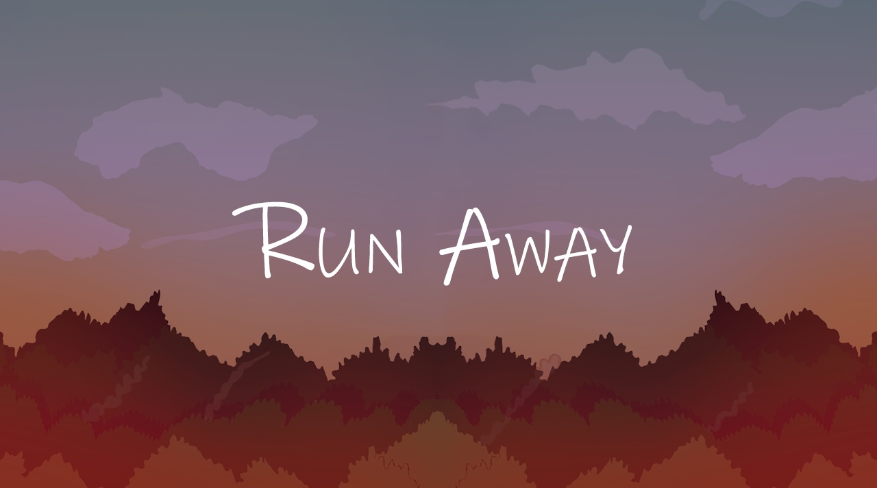 Run Away