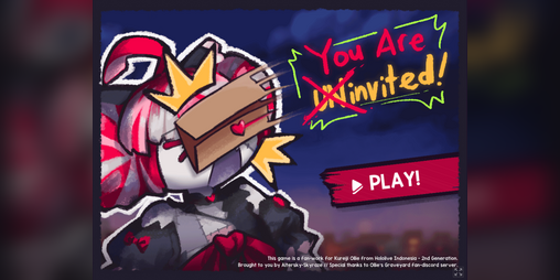 Cover image for You're ̶ ̶U̶n̶invited!
