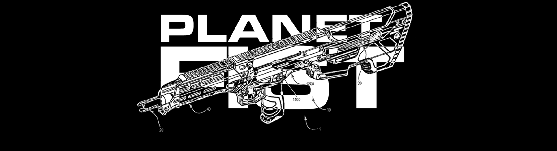 PLANET FIST logo with the game's name and a bullpup firearm