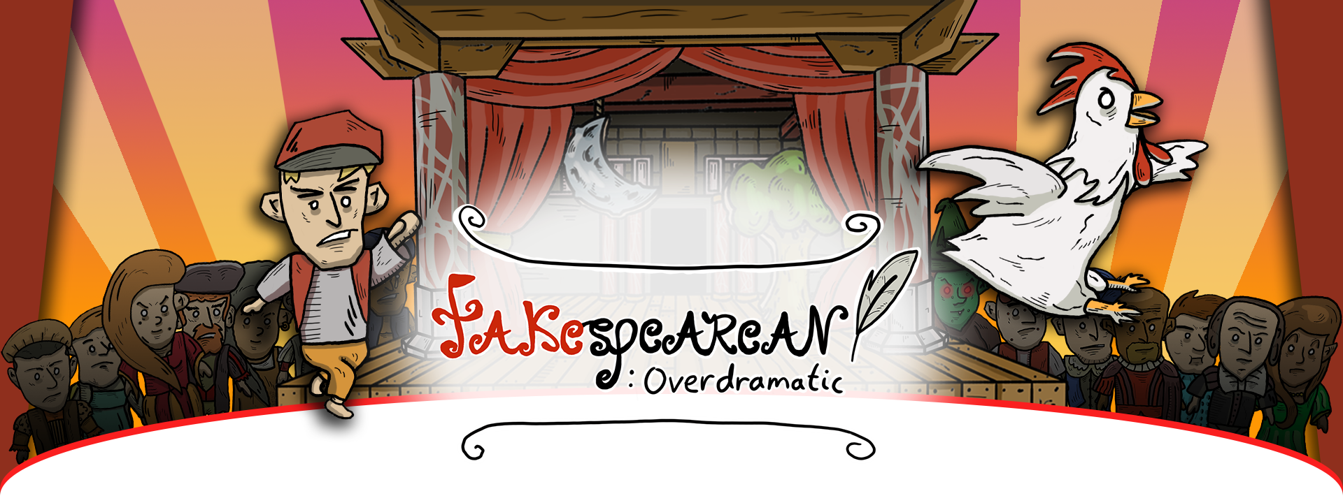 Fakespearean: Overdramatic