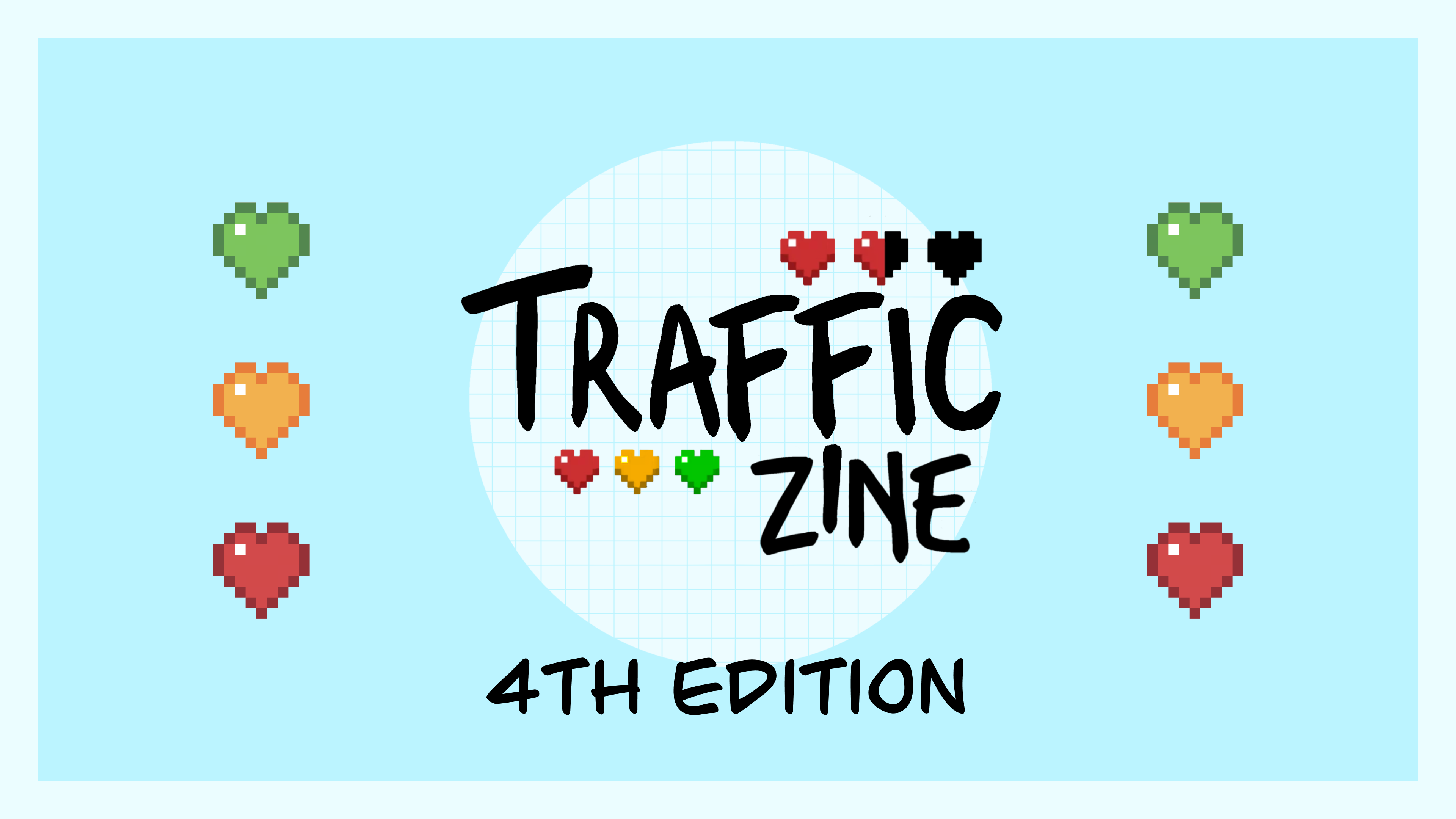 Traffic Zine [4th Edition]