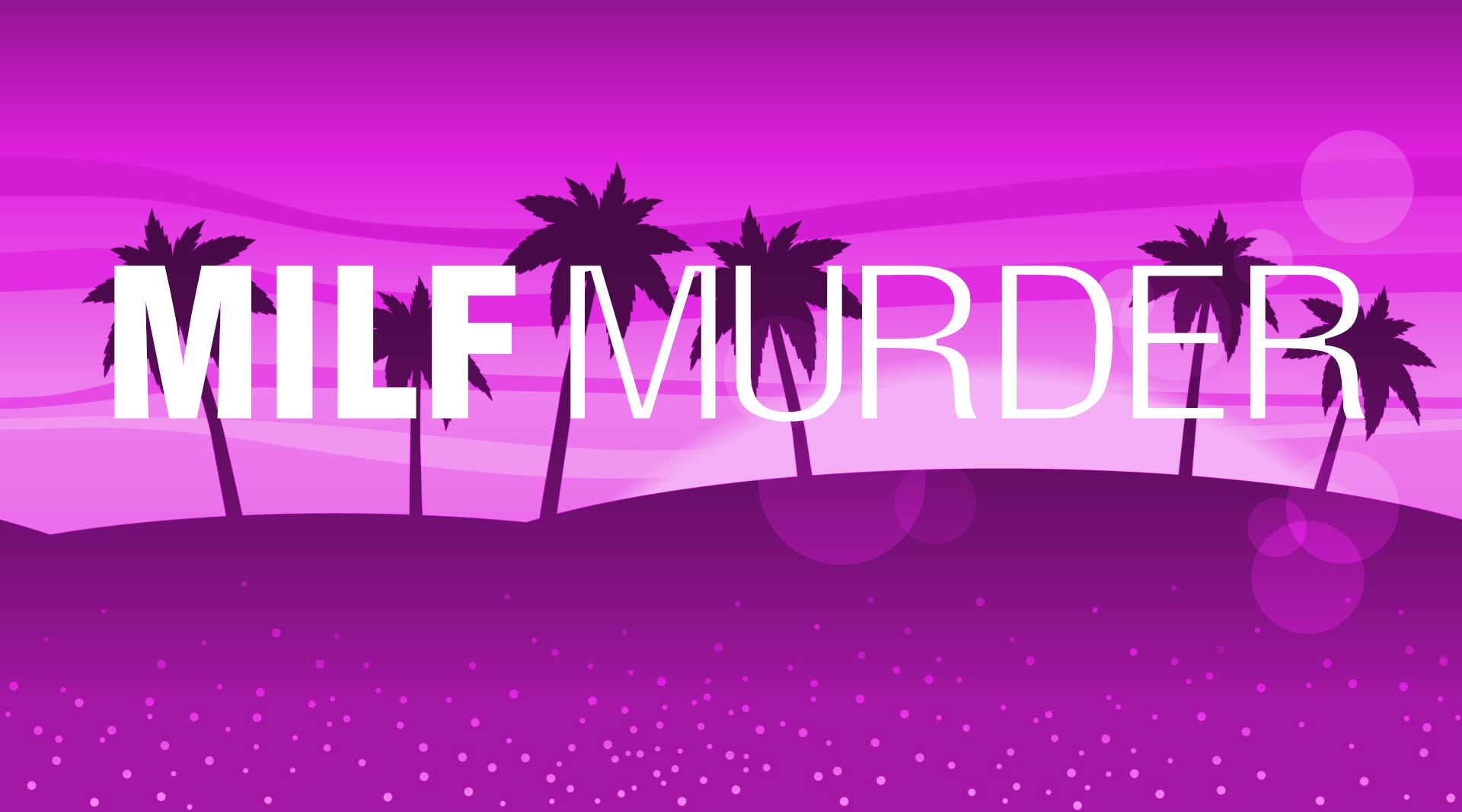 MILF Murder