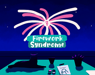 Firework Syndrome