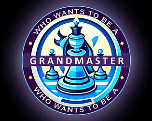 Who wants to be a Grandmaster?