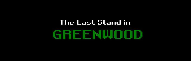 The Last Stand in Greenwood