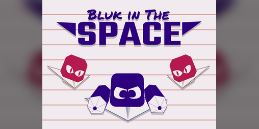 Cover image for Bluk in the Space
