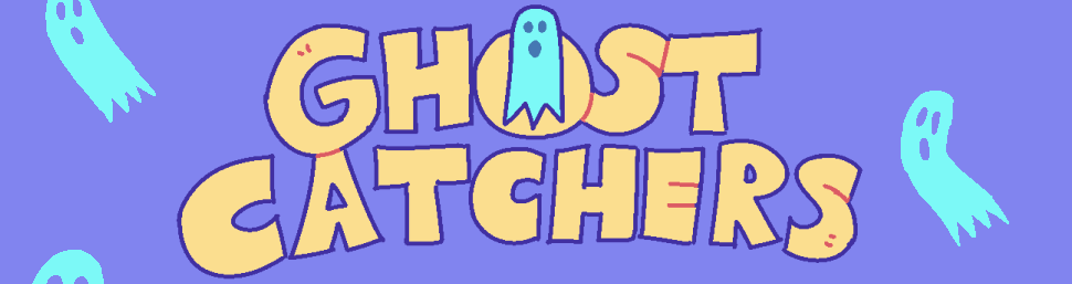 Ghost Catchers