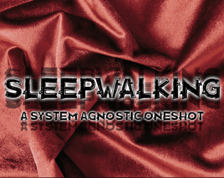 Sleepwalking   - A oneshot of nightmares in a twisted hotel 