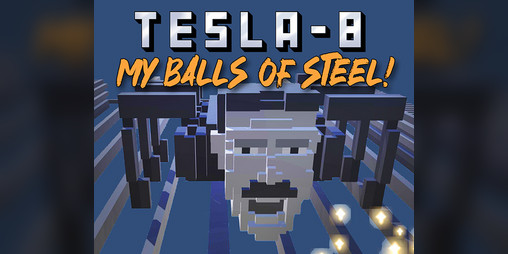 Cover image for Tesla8: My Balls of Steel!