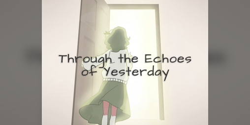 Cover image for Through the Echoes of Yesterday