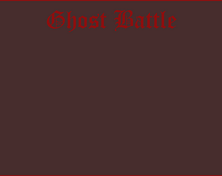 Ghost Battle