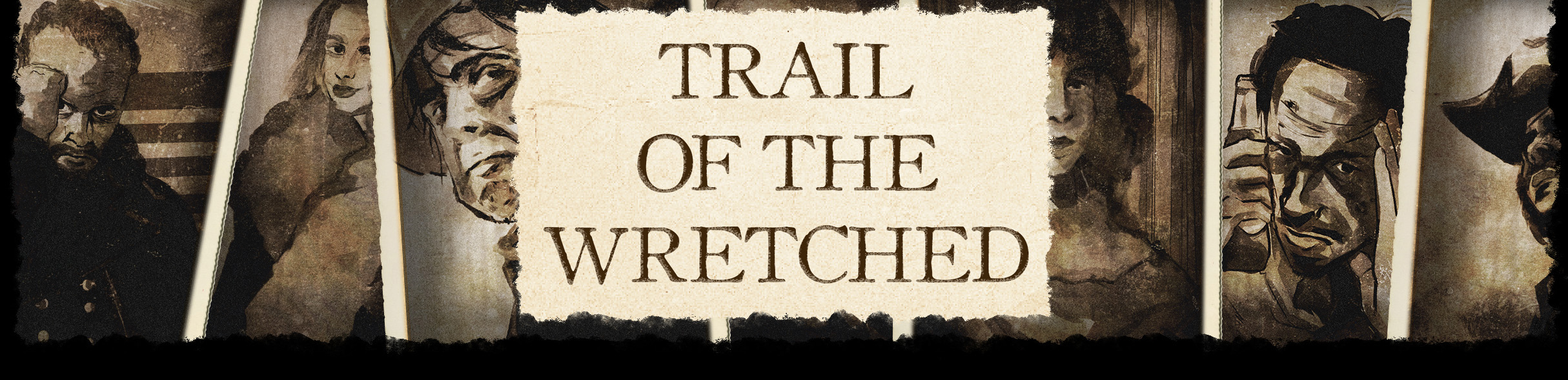 Trail of the Wretched