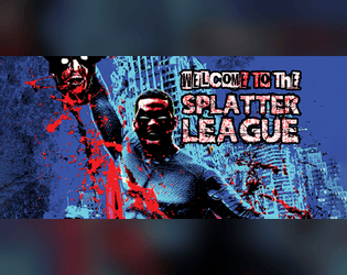 Splatter League  