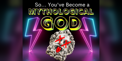 Cover image for So... You've Become a Mythological God