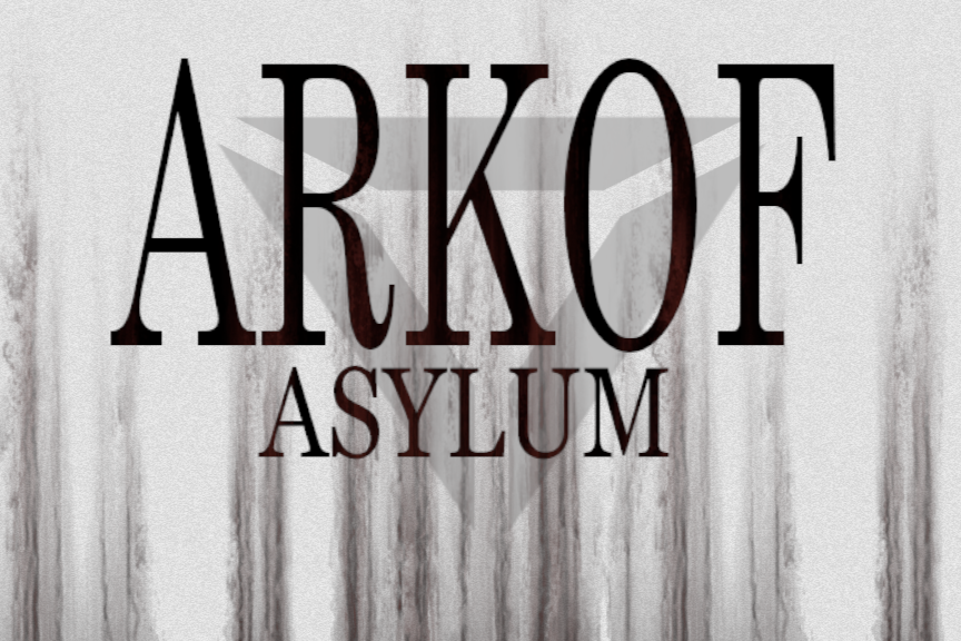 Arkof Asylum