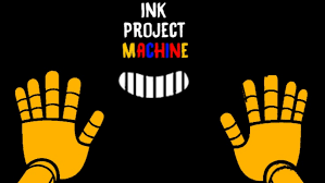 INK PROJECT MACHINE DEMO (En desarollo) by TailsGamer1054