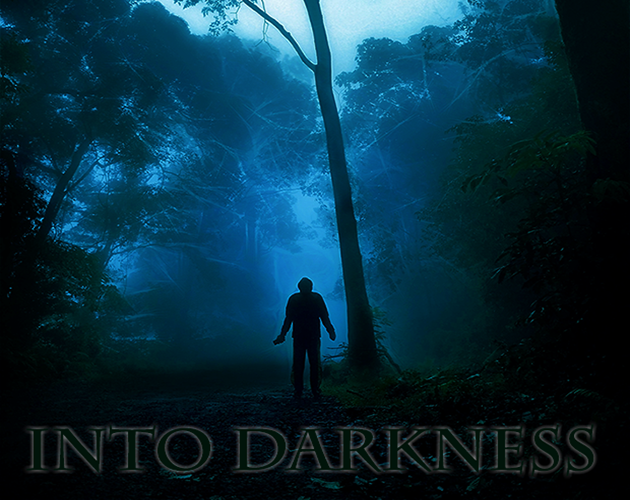~~~Into Darkness~~~