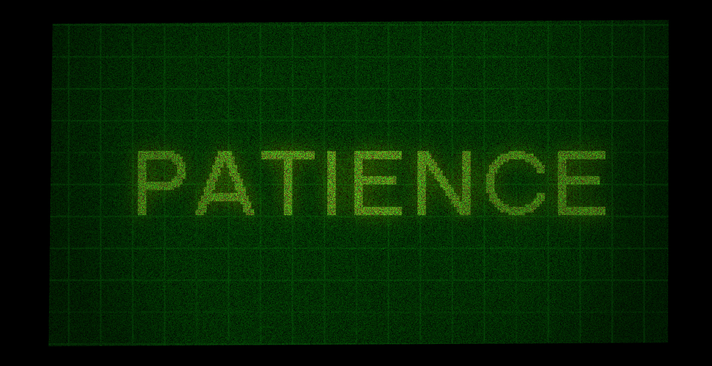 PATIENCE