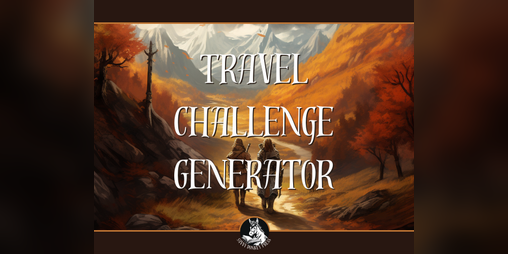 Cover image for Travel Challenge Generator