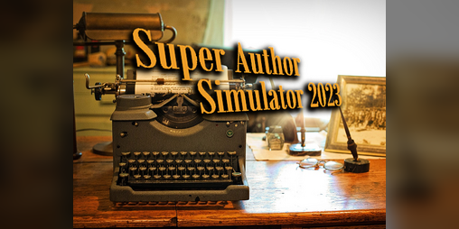 Cover image for Super Author Simulator 2023