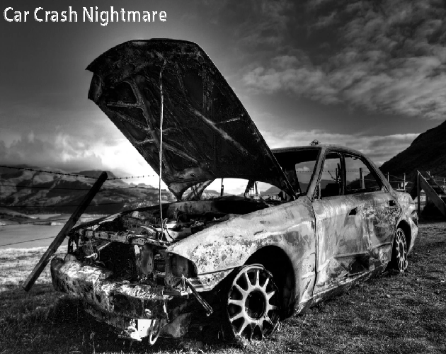 Car Crash Nightmare