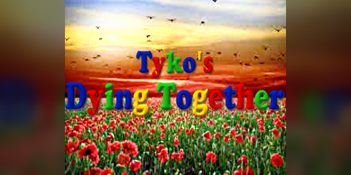 Cover image for Tyko's Dying Together
