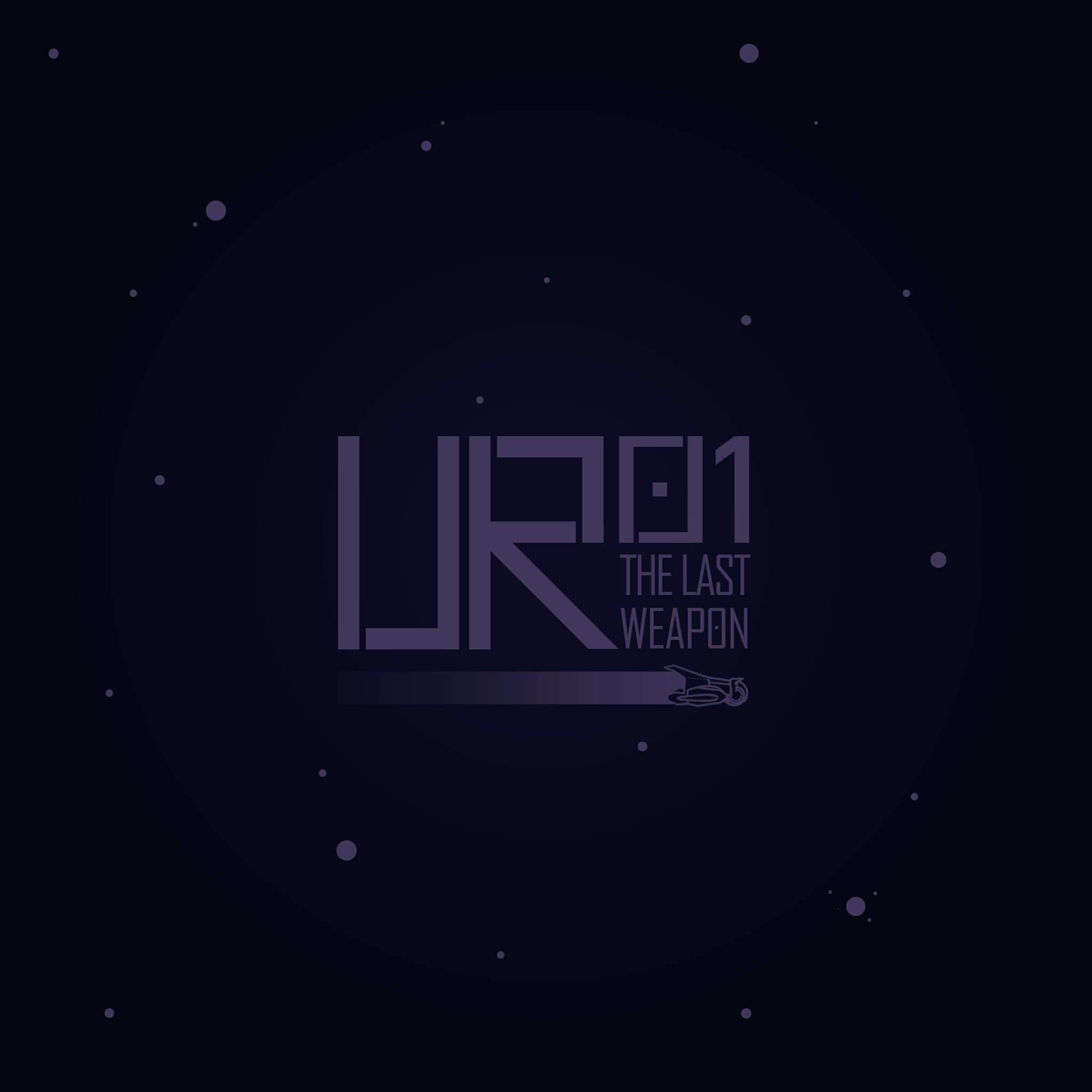 UR01 - The Last Weapon