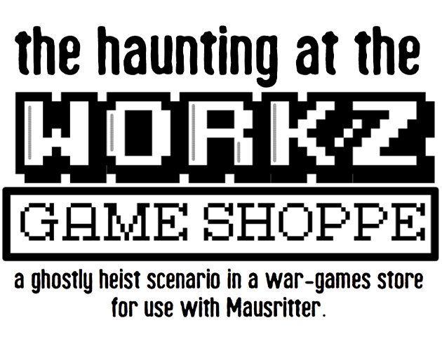 Cover image for The Haunting at the Workz Game Shoppe