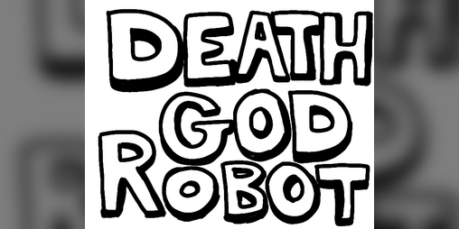 Cover image for Death God Robot