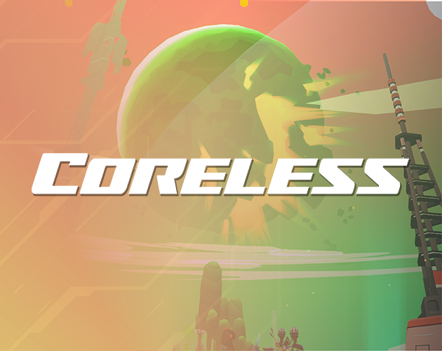 Coreless