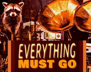 EVERYTHING MUST GO  