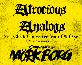 Atrocioius Analogs - Skill Conversion Chart for Mork Borg  