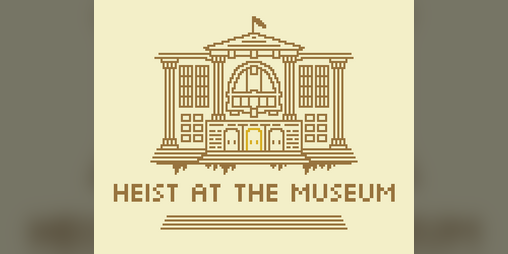 Cover image for Heist At The Museum