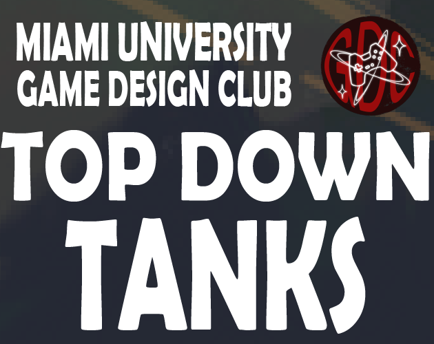 Cover image for MGDC GAME 7 - TOP DOWN TANKS