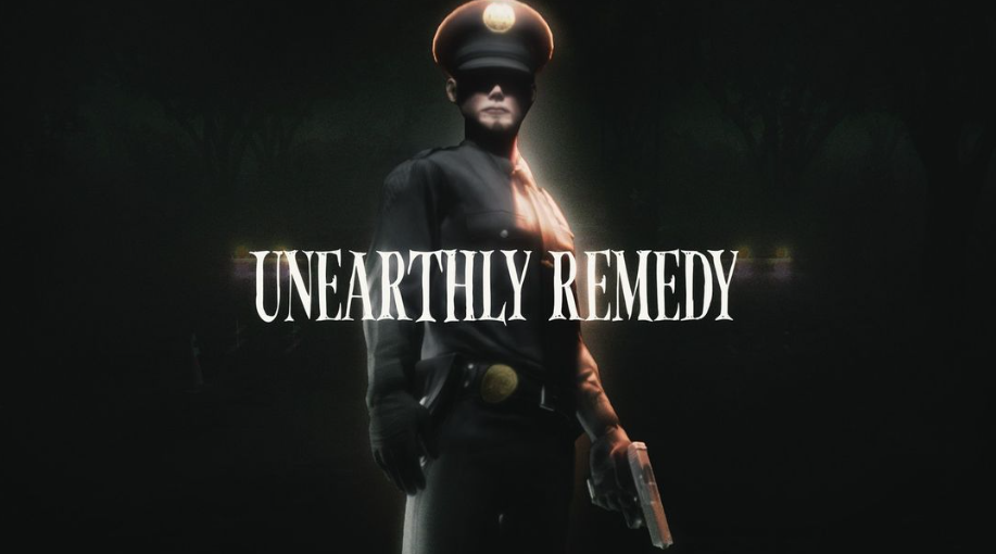 UNEARTHLY REMEDY