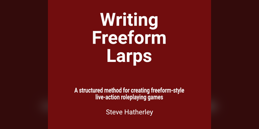Cover image for Writing Freeform Larps