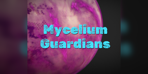 Cover image for Mycelium Guardians