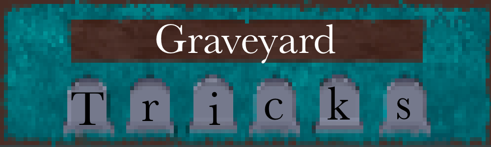 Graveyard Tricks