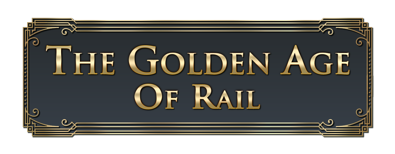 The Golden Age of Rail