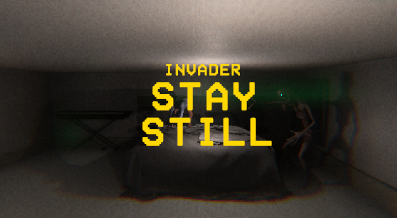 Invader: Stay Still