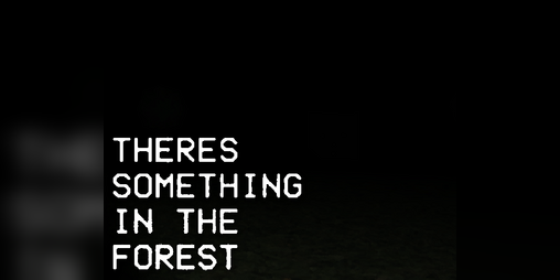 Cover image for There's Something in the Forest