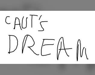 Caut's dream  