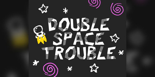 Cover image for Double Space Trouble