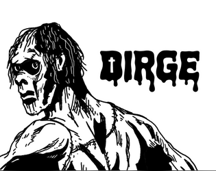 DIRGE   - Campaigns of Gothic Horror 