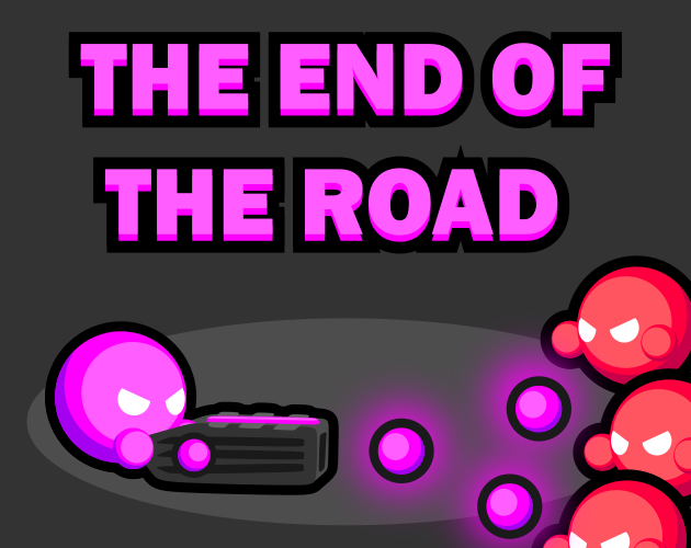 Cover image for The End of The Road (full release)